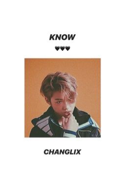 Know •changlix• cover