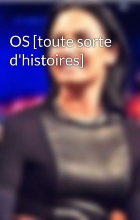 OS [toute sorte d'histoires] by ValuZene