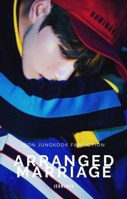 ARRANGED MARRIAGE  [ JJK ] cover