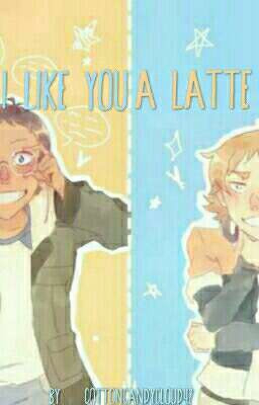 I Like You A Latte (Lance x Matt) by cottoncandycloud42