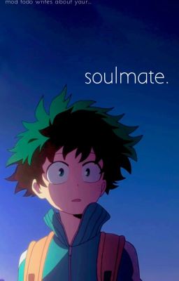 soulmate | bnha soulmate au [On Haitus] cover