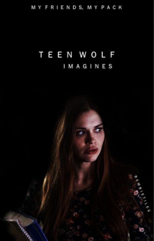 TEEN WOLF IMAGINES by -angelstiles