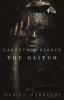 The Glitch | Book 1【Garroth X Reader】[ Completed ]