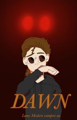 Dawn (a Lams Vampire AU) cover