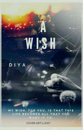 A Wish by justread_justdream