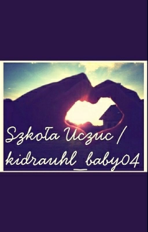 Szkoła Uczuć /// kidrauhl_baby04 by kidrauhl_baby04