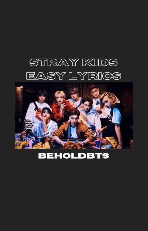 stray kids easy lyrics ♡ by beholdbts