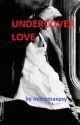 Undercover Love by micromaxpsy