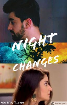 Night Changes - Adiza FF cover