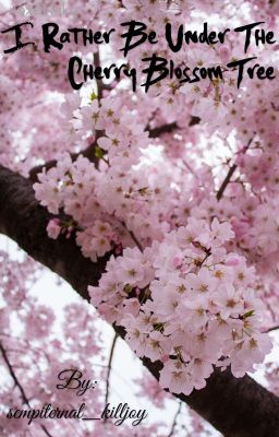 I Rather Be Under The Cherry Blossom Tree cover