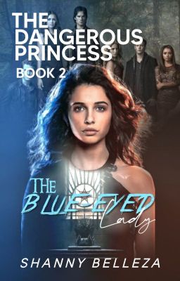 The Dangerous Princess: The Blue-Eyed Lady cover