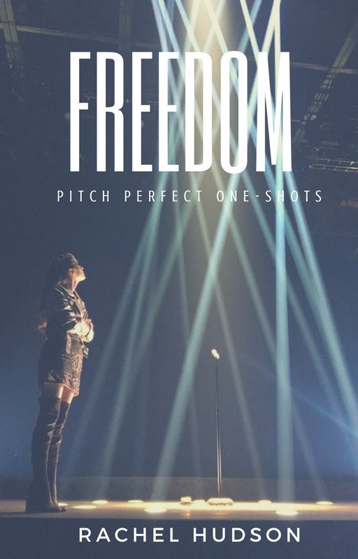 Freedom (Pitch Perfect One-Shots) by thekatysmeow