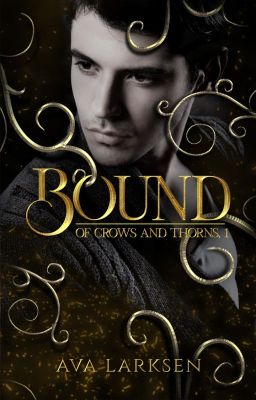 BOUND (#1, of Crows and Thorns) cover