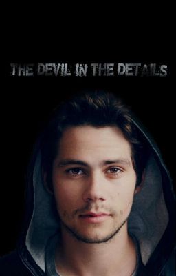 The Devil in the Details (Sterek)(Destiel)(Sabriel) cover