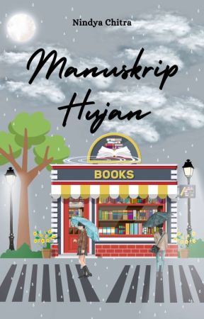 Manuskrip Hujan by enigmaticteller