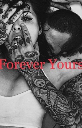 Forever Yours  by TiffanyCaitlin