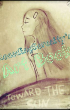 RecedingSerenity's Art Book by RecedingSerenity