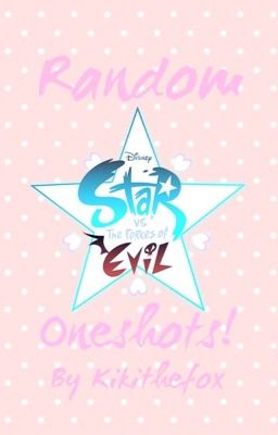 Random Svtfoe oneshots! cover