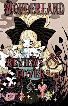 Wonderland Reviews And Covers [OPEN] by WonderlandBC