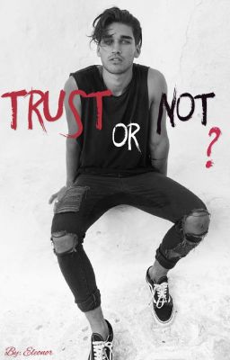 Trust or Not ? (3) [FINI] cover