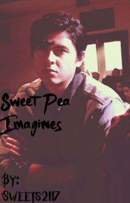 Sweet Pea Imagines [COMPLETED] cover