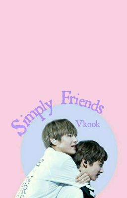 Simply Friends || VKOOK cover