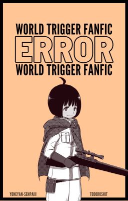 [ERROR] • World Trigger FF cover