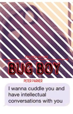 Bug boy || Peter Parker cover