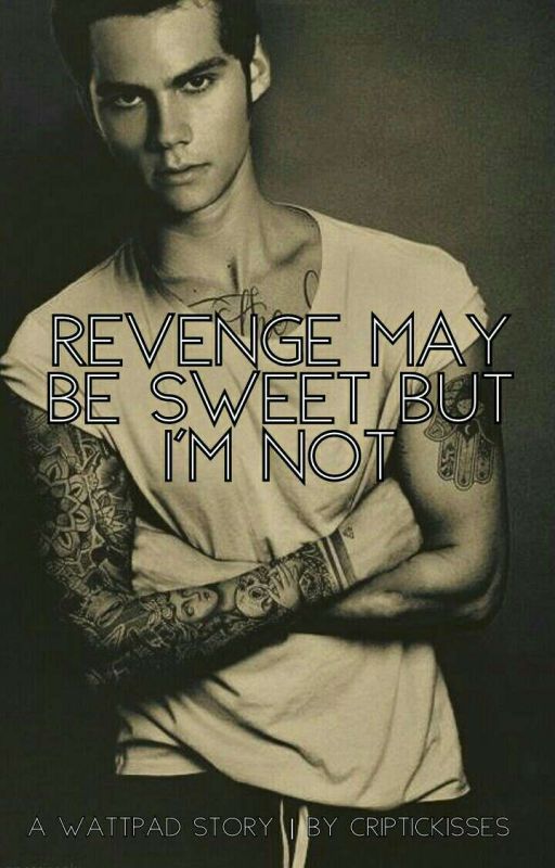 (Punk Stiles) Revenge may be sweet but I'm not. by lilibelle222