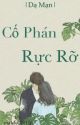 Cố Phán rực rỡ [Edit]-Dạ Mạn by maiido