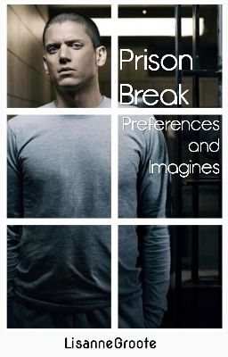 Prison Break Preferences (Completed) cover