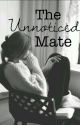 The Unnoticed Mate | ✓ by timeful