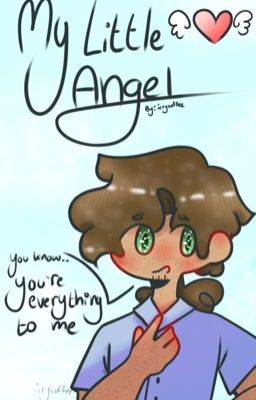 My Little Angel [John Laurens X Reader] [•-COMPLETED-•] cover