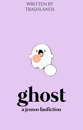 ghost → jensoo. by trashlands