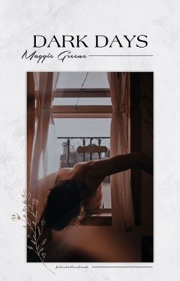 𝐃𝐀𝐑𝐊 𝐃𝐀𝐘𝐒, maggie greene cover