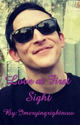 Love At First Sight //Oswald Cobblepot cover