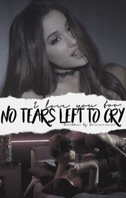 No Tears Left To Cry • Jariana Story cover