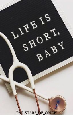 Life is short, baby cover