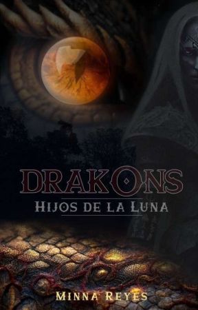 DRAKONS: Hijos de la Luna by Minnaliquid