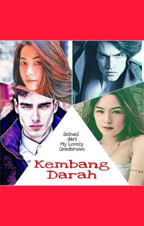 KEMBANG DARAH (MLG 3) by GhaistAhmad