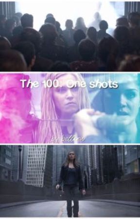 One Shots | The 100 by bellkru