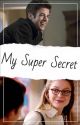 My Super-Secret by CATERIVERS2