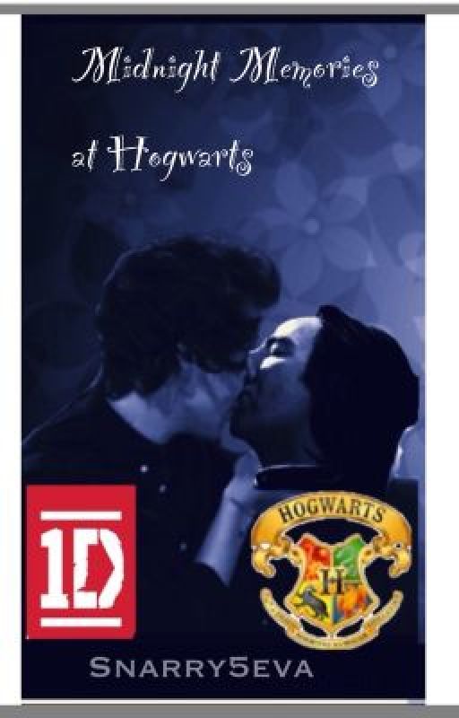 Midnight Memories at Hogwarts by snarry5eva