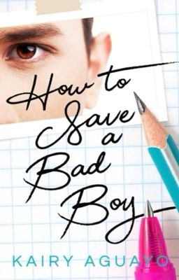 How to save a Bad Boy✔️ cover