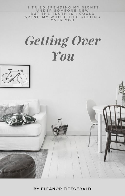 Getting Over You by Roseyaa_