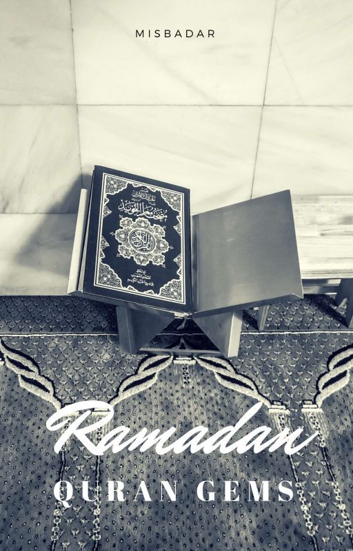 RAMADAN QURAN GEM ✔ by MisbaDar