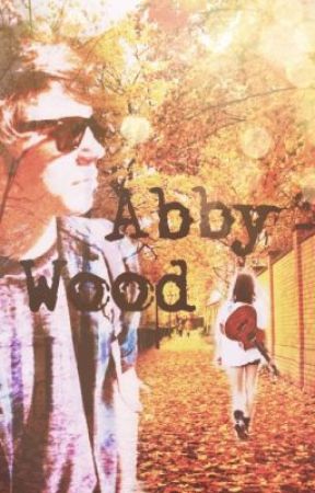 Abby Wood {George Shelley fan fiction} by georgesnoodles