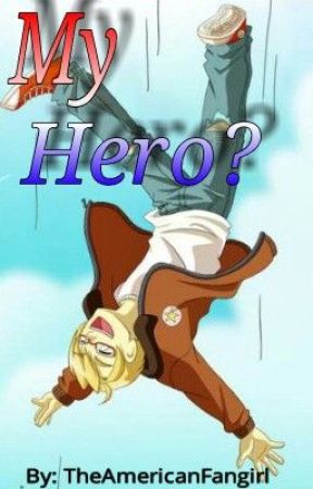 My hero? [A Hetalia fanfic] (ON HOLD) by AmericanHeroFormula