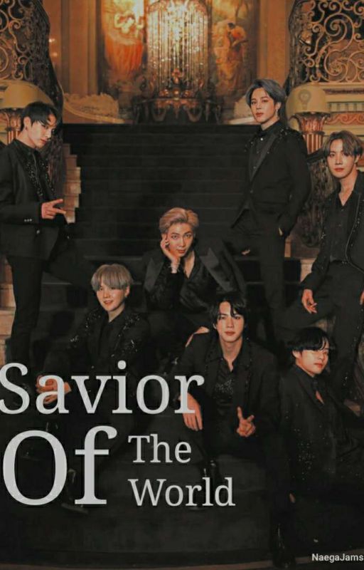 Savior Of The World || BTS ff by NaegaJams