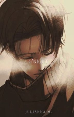 g'night | levi ackerman by mysticalchips